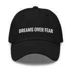Dreams Over Fear Dad Hat