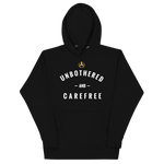 Unbothered and Carefree Hoodie