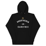 Unbothered and Carefree Hoodie