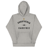 Unbothered and Carefree Hoodie
