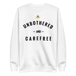 Unbothered and Carefree Crewneck