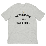 Unbothered and Carefree Tee