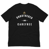 Unbothered and Carefree Tee
